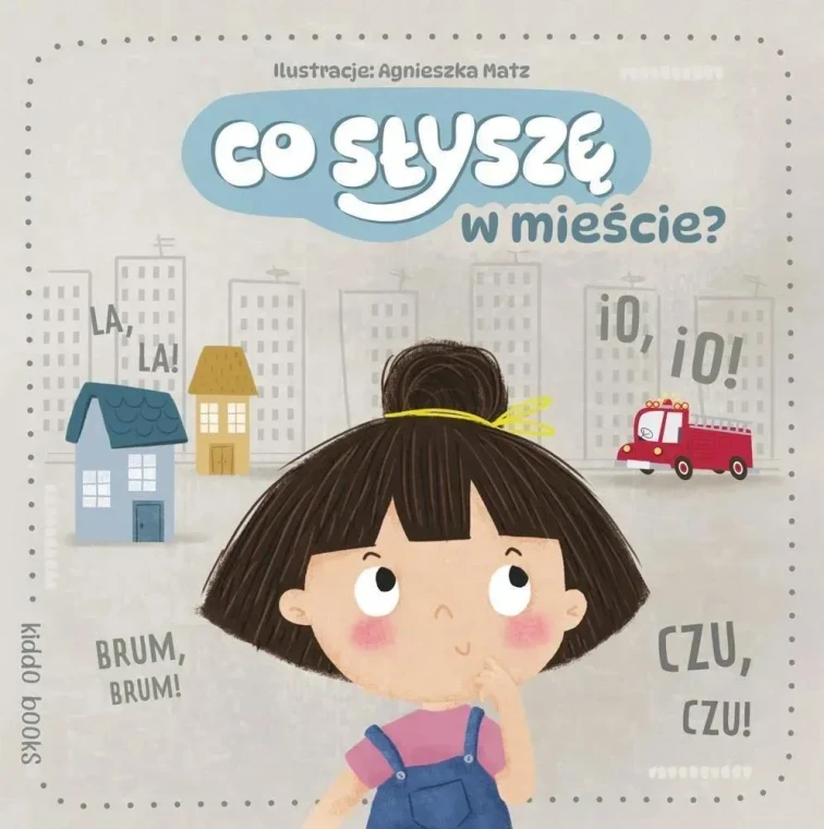 i-co-slychac-w-miescie-kiddo-books.webp