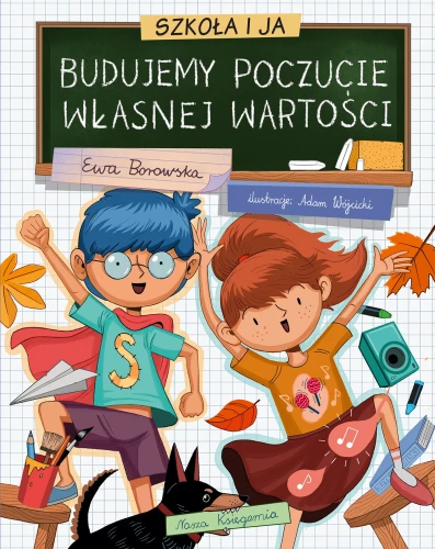 Szkola-i-ja.-Budujemy-poczucie-wlasnej-wartosci.webp